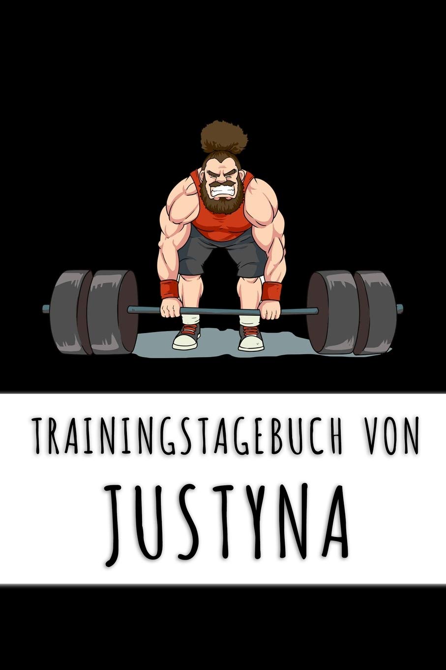 Trainingstagebuch von Justyna: Personalisierter Tagesplaner für dein Fitness- und Krafttraining im Fitnessstudio oder Zuhause Books