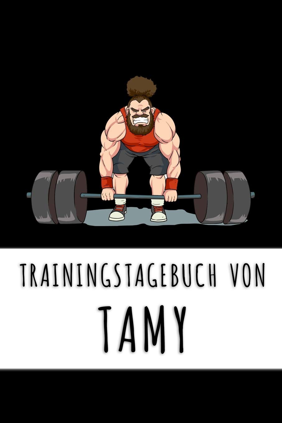 Trainingstagebuch von Tamy: Personalisierter Tagesplaner für dein Fitness- und Krafttraining im Fitnessstudio oder Zuhause Books