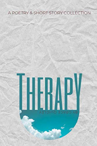 Therapy: a poetry & short story collection book