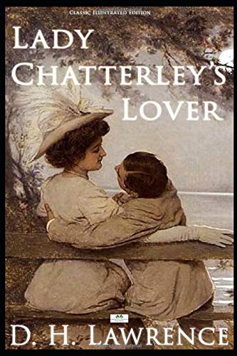 Lady Chatterley's Lover (Illustrated Edition) Contemporary literature