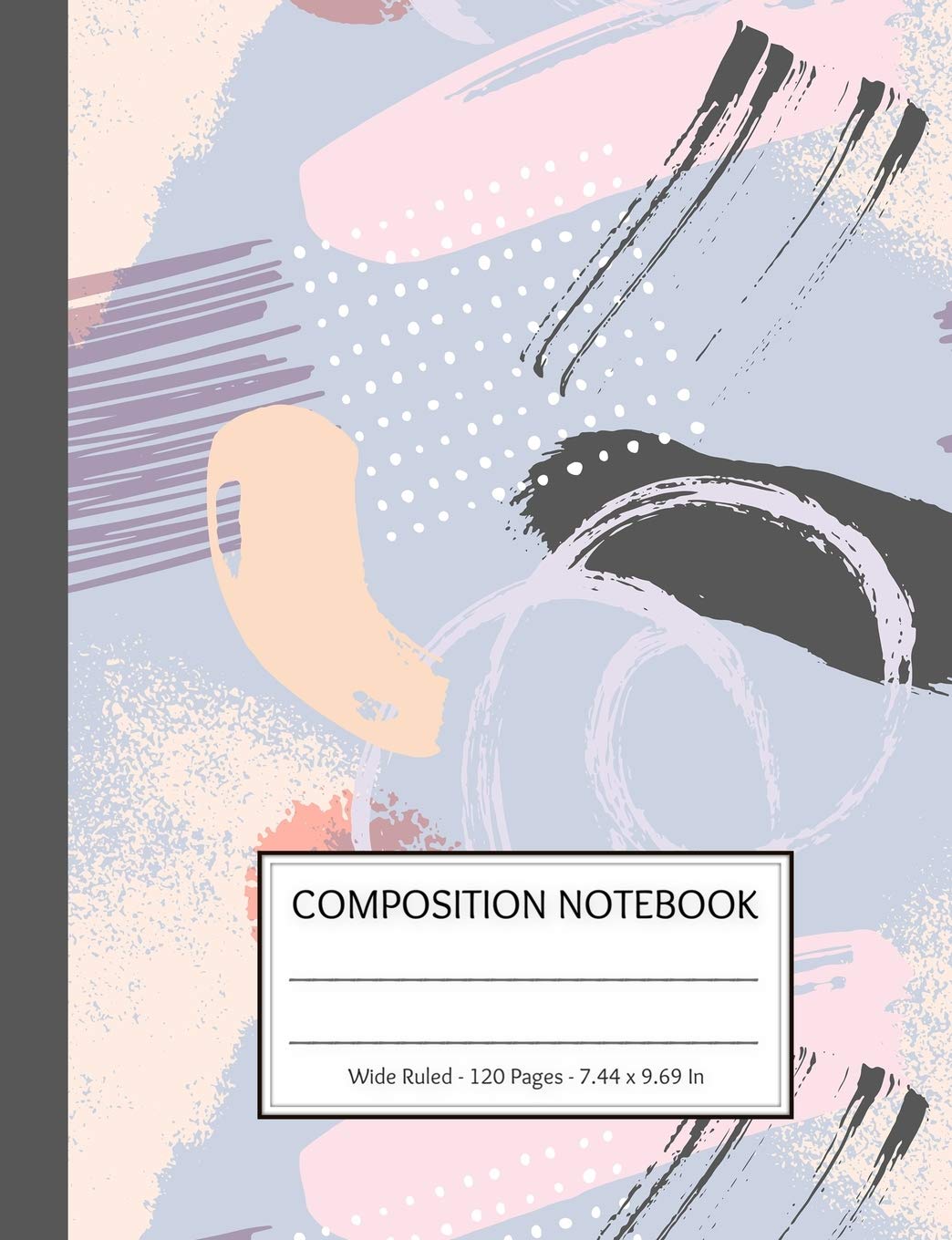 Composition Notebook: 120 Pages - Wide Ruled - For Girls in Elementary or Middle School - Matte Cover with a Abstract Brushes Pattern book