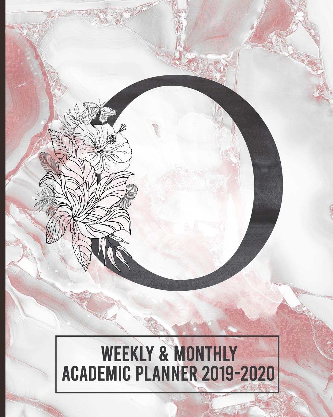 Academic Planner 2019-2020 Weekly & Monthly: Initial Letter O | Monogram Academic Agenda for Students & Teachers | August 2019 through July 2020 | Schoolwork calendar with checklists Mathematics