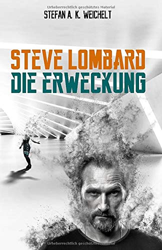 Steve Lombard: Die Erweckung Fiction