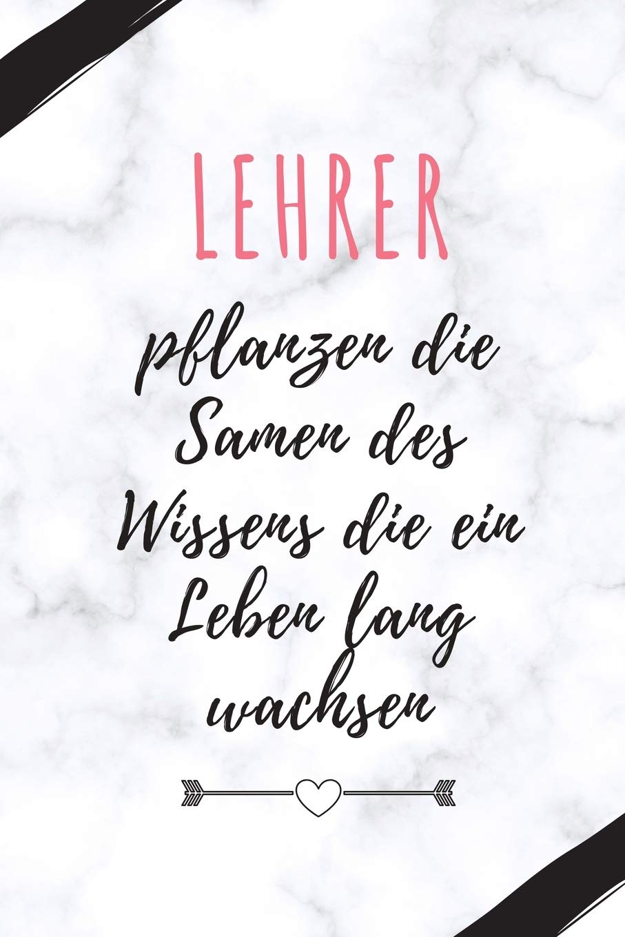 LEHRER PFLANZEN DIE SAMEN DES WISSENS DIE EIN LEBEN LANG WACHSEN: A5 BLANKO Geschenkidee für Lehrer Erzieher | Abschiedsgeschenk Grundschule | ... | Lehrerplaner | Buch zum Schulabschluss Study Guides