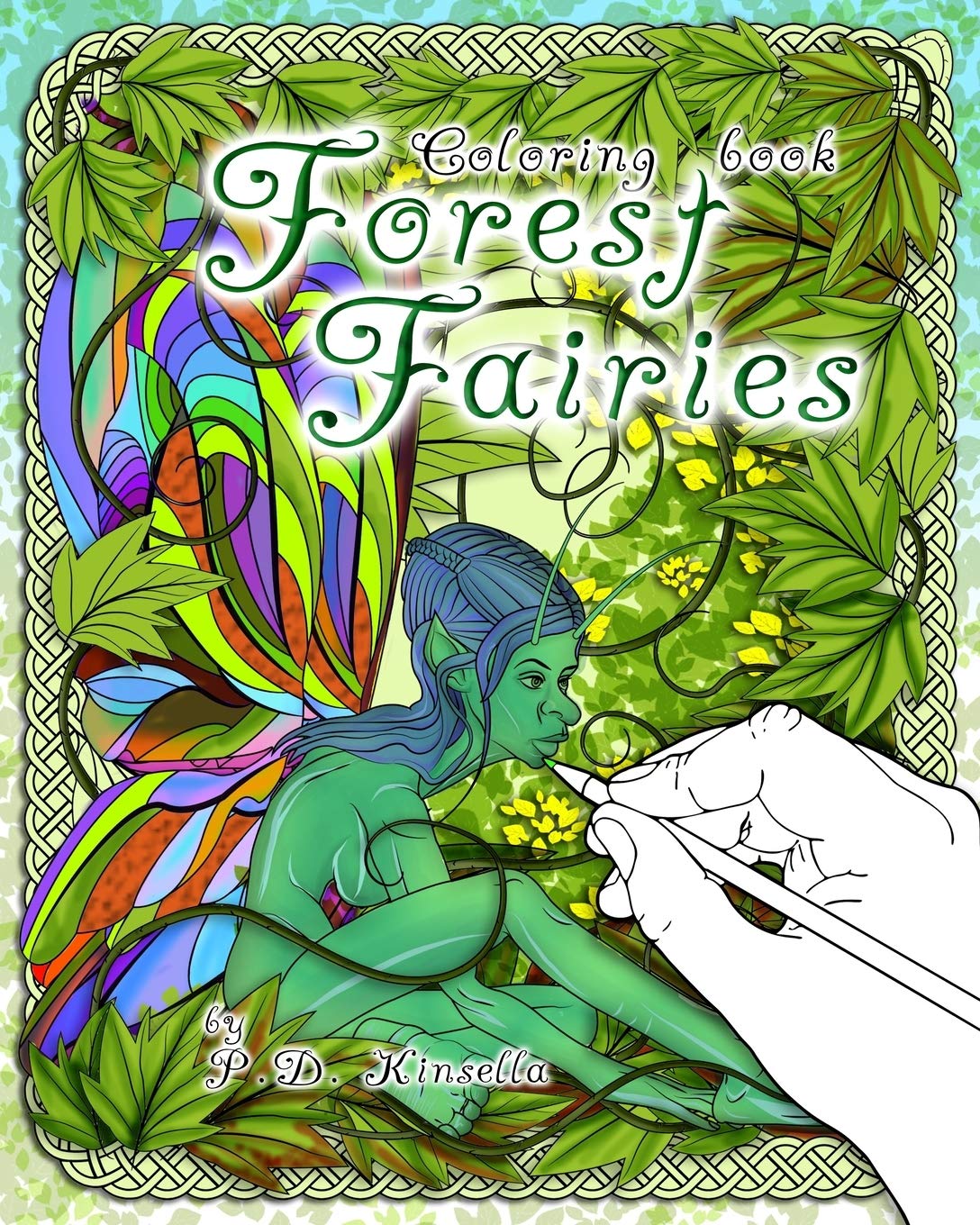 Forest Fairies: Fairy Coloring Book Fairy Tales & Legends