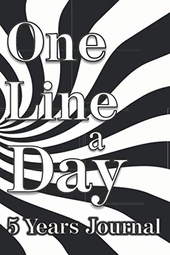 One Line a Day 5 Years Journal: 5 Years Journal: Five Years of Memories in One Book, a 6x9 Softcover easy to carry Diary, Dated and Lined Notebook, 367 lined pages, Health, Nutrition & Fitness