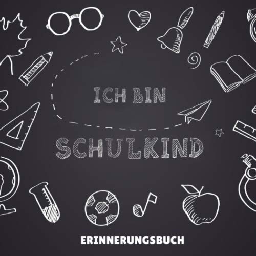 ICH BIN SCHULKIND ERINNERUNGSBUCH: GÄSTEBUCH QUADRATISCH halbliniert Geschenk zur Grundschule | Schulanfaenger | Sohn Tochter Enkelkinder | Schulkind | Erste Klasse | 1. Schultag | Idee Schultüte Novels & Short Stories