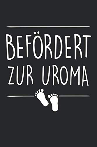 Befördert Zur Uroma: DIN A5 Dotted Punkteraster Heft für Uroma | Notizbuch Tagebuch Planer Uroma Urenkel und Urenkelin | Notiz Buch Geschenk Journal Uroma Urgroßmutter Notebook Books
