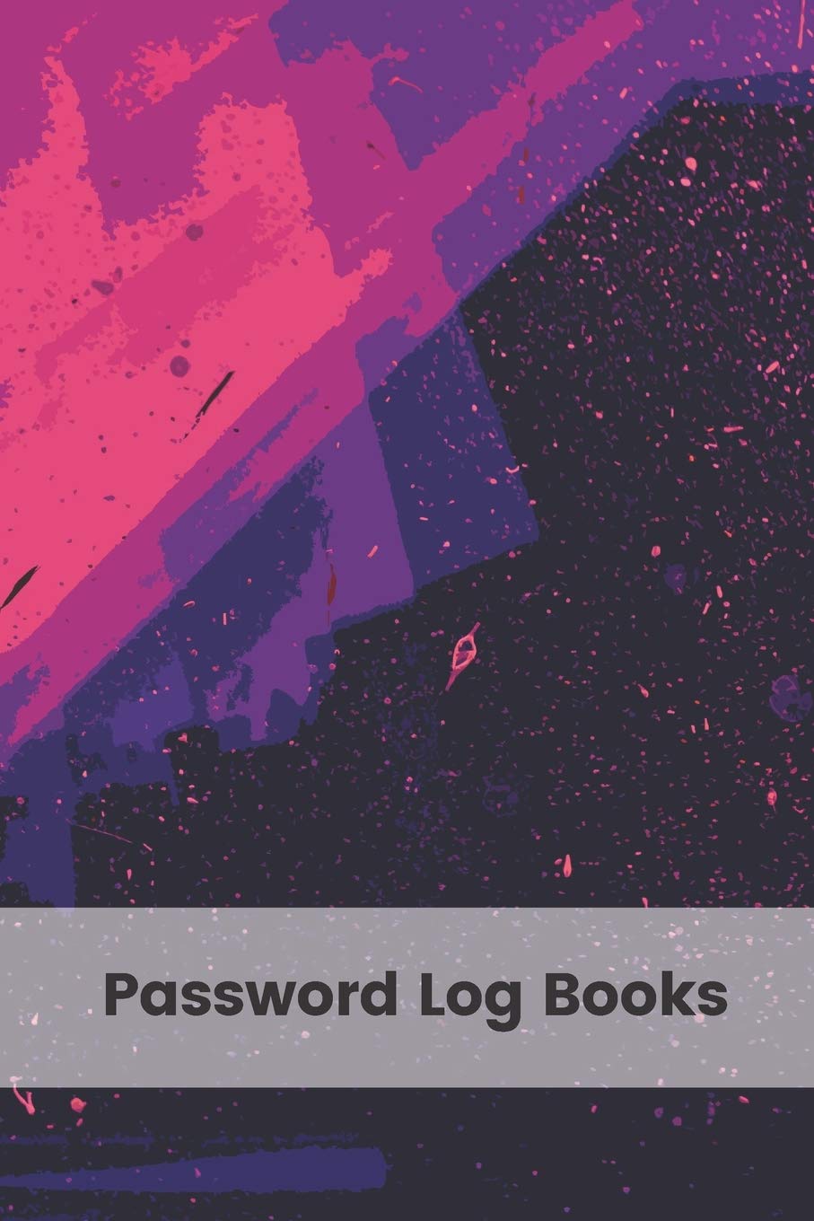Password Log Books: Personal Internet Address and Password Logbook Keeper Alphabetical Organizer Book Pocket Size 6x9 Inch Notebook (Volume 8) Computer Science