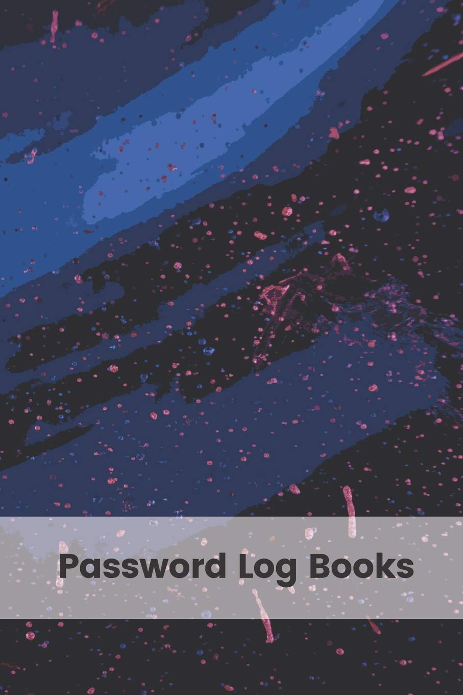 Password Log Books: Personal Internet Address and Password Logbook Keeper Alphabetical Organizer Book Pocket Size 6x9 Inch Notebook (Volume 10) Computer Science