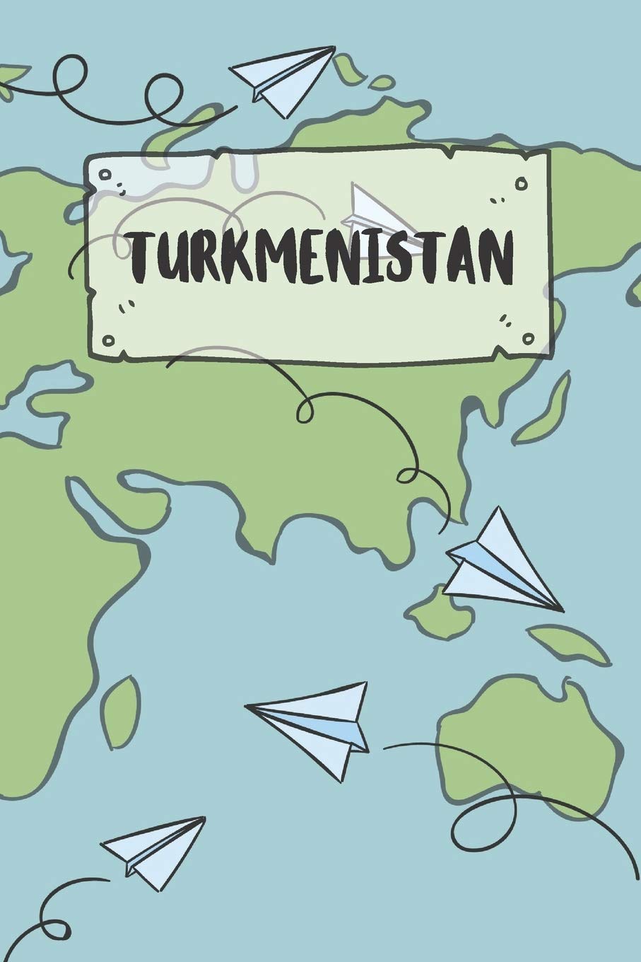 Turkmenistan: Ruled Travel Diary Notebook or Journey Journal - Lined Trip Pocketbook for Men and Women with Lines Books
