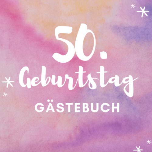 50. GEBURTSTAG GÄSTEBUCH: Gästebuch QUADRATISCH halbliniert Geschenk zum runden 50. Geburtstag | Geburtstagsgeschenk | Gaestebuch | Geburtstagsfeier | Fünfzigster Geburtstag | Opa Oma Parents & Children
