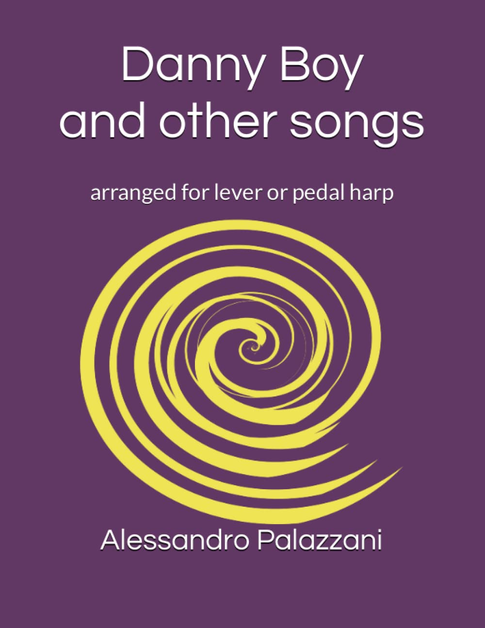 Danny Boy and other songs: arranged for lever or pedal harp Sheet Music