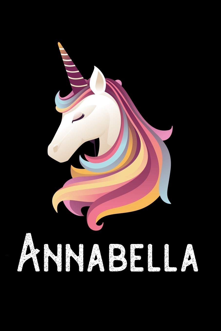Annabella: Journal (Diary, Notebook) Personalized Custom Name Unicorn Birthday Gift for Girls and Women Novels & Short Stories