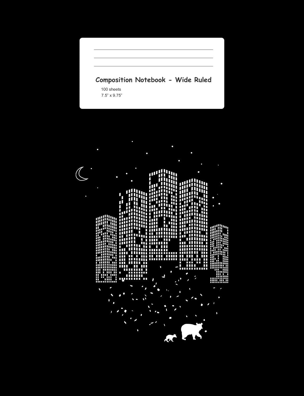 Composition Notebook - Wide Ruled: City Lights over Bears Cute Urban Cityscape Night Sky Gift - Black Blank Lined Exercise Book - Kindergarten, Pre-K, ... For Kids, Boys, Girls - 7.5"x9.75" 100 pages Books