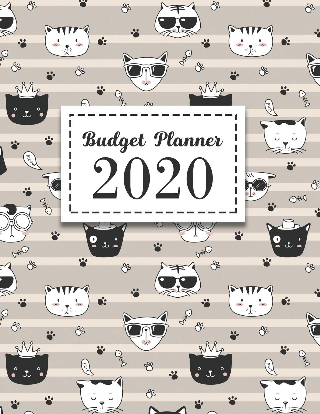 Budget Planner 2020: Cat Pattern Daily Weekly & Monthly Financial Expense Tracker And Bill Organizer With At A Glance Calendar Undated Workbook Business, Finance & Career
