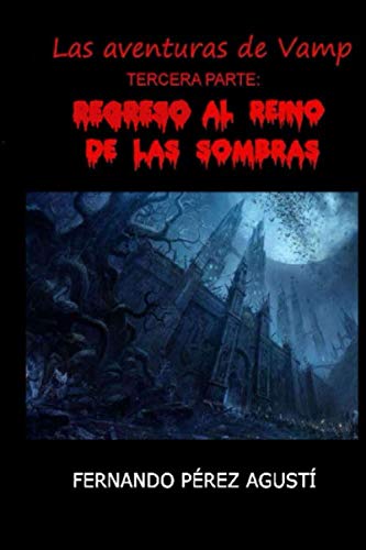 Regreso al reino de las sombras (Las aventuras de Vamp, Band 3) Horror & Mystery