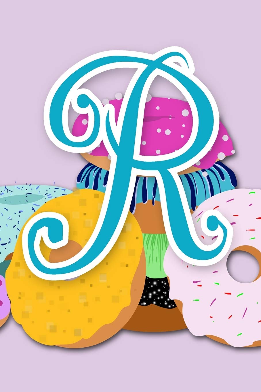 R: Purple Donut Initial Journal for Women, Girls and Teens | ADORABLY UPGRADED INTERIOR INCLUDES DECORATIVE LINED PAGES Cooking & Enjoying