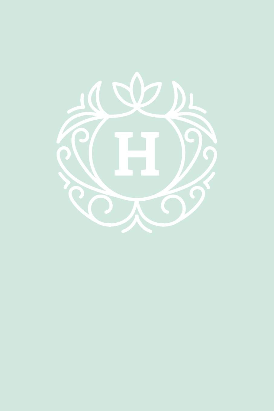 H: 110 Sketch Pages (6 x 9) | Monogram Sketch Notebook with a Mint Blue-Green Background and Simple Vintage Elegant Design | Personalized Initial Letter Journal | Monogramed Sketchbook Parents & Children