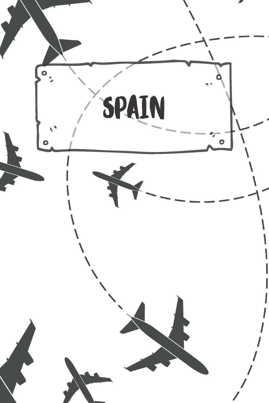 Spain: Ruled Travel Diary Notebook or Journey Journal - Lined Trip Pocketbook for Men and Women with Lines Books