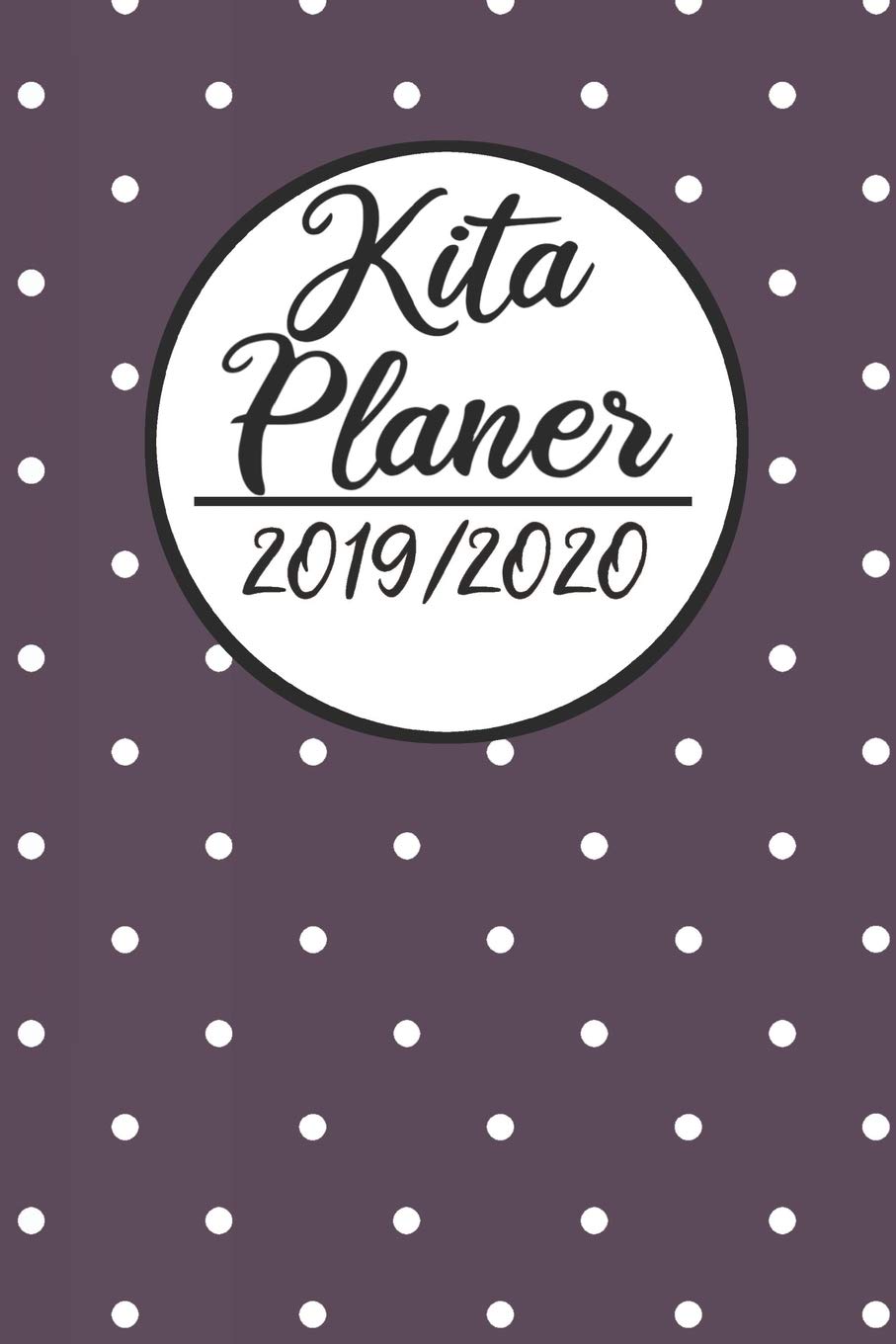 Kita Planer 2019 / 2020: Erzieherplaner 2019 2020 | Terminkalender A5, Kindergarten & Kita Planer, Kalender Books