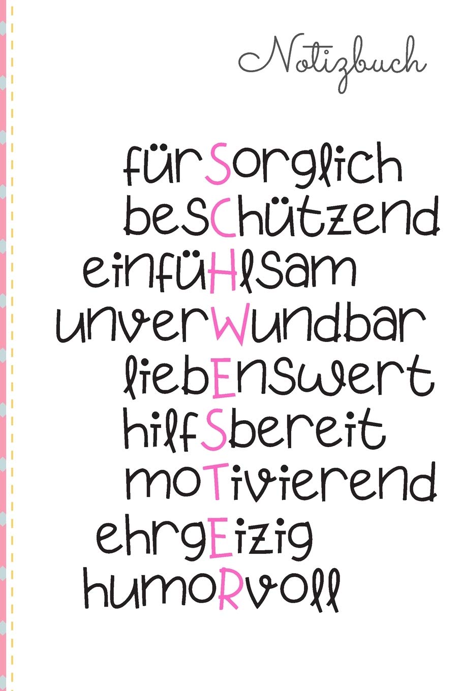 Notizbuch Schwester: Das linierte Notizbuch in ca. A5 Format im süßen Look für dein Schwesterherz! Partnership & Love