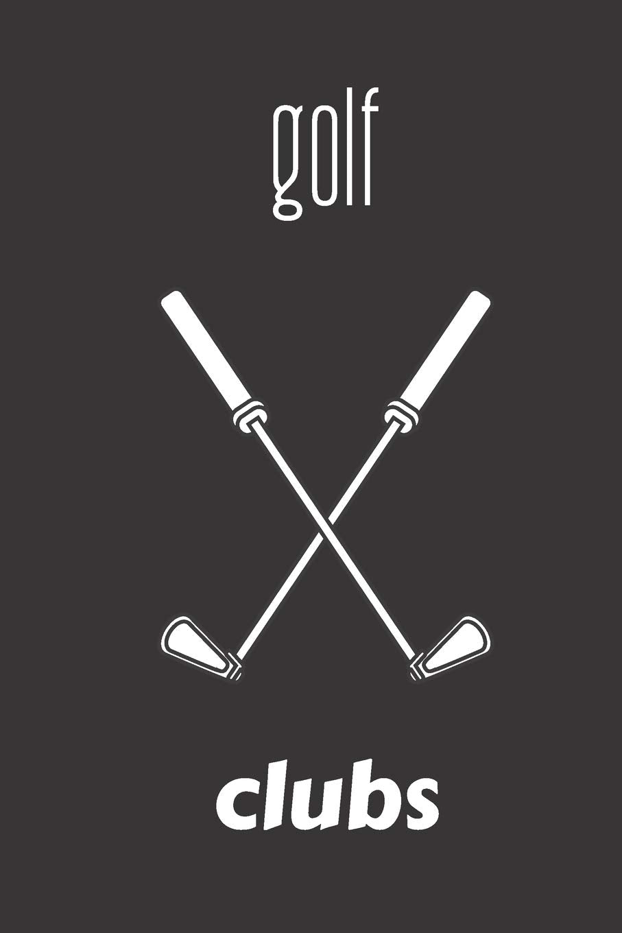 golf clubs: small lined Golf Notebook / Travel Journal to write in (6'' x 9'') 120 pages Leisure & Fun