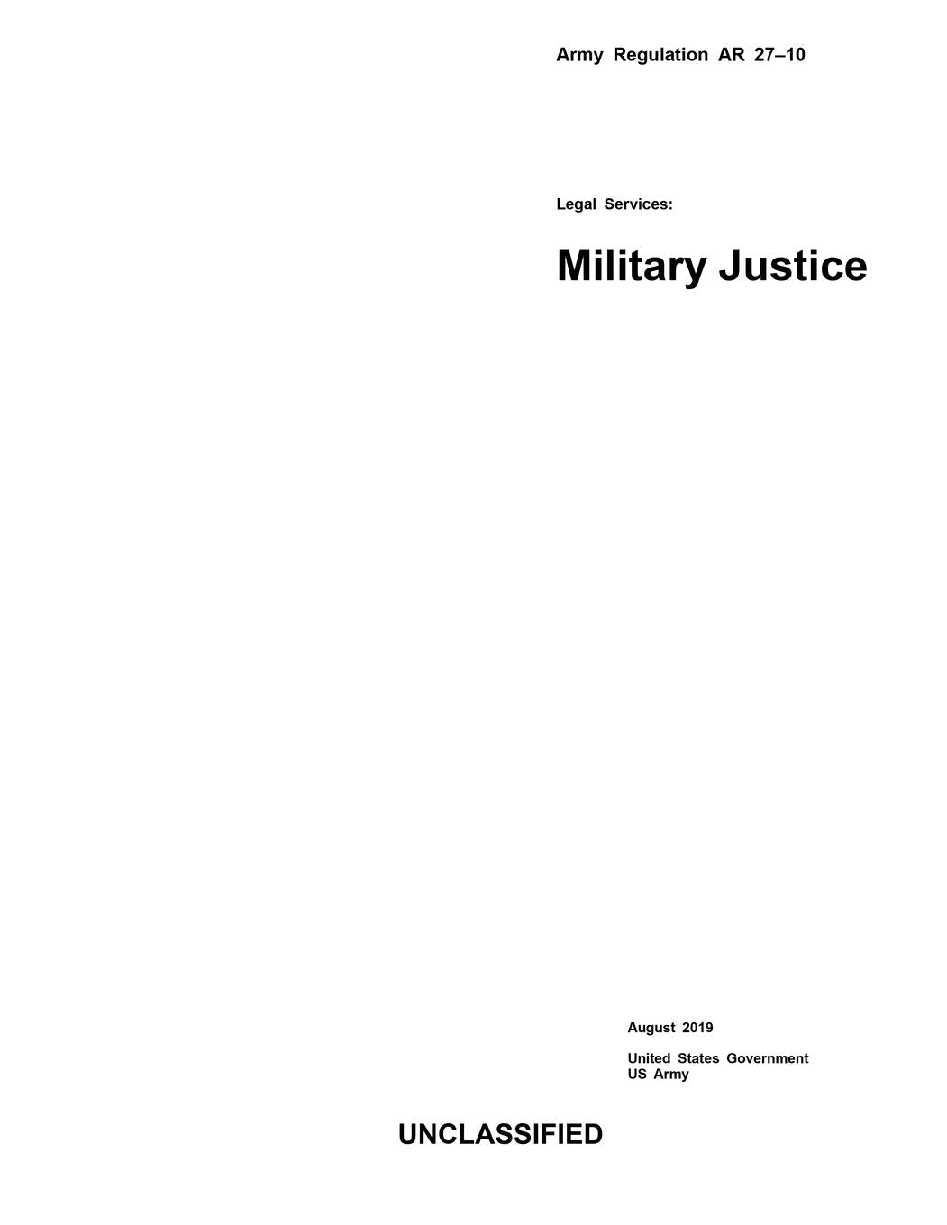Army Regulation AR 27-10 Legal Services: Military Justice August 2019 Law