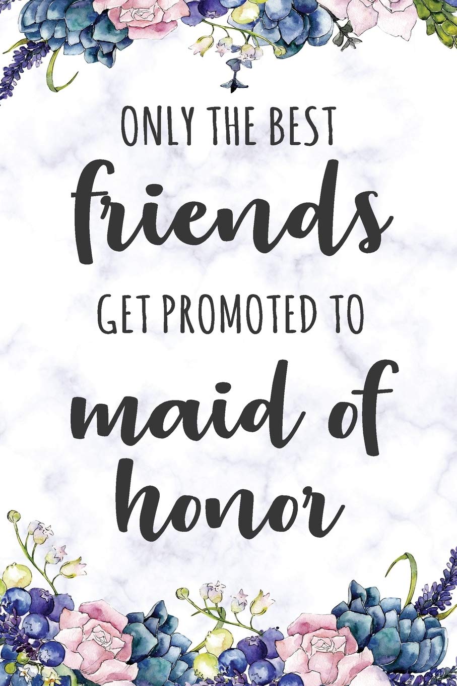 Only The Best Friends Get Promoted To Maid Of Honor: Dot Grid Journal 6x9 – Matron Of Honor Bride's Best Friend Notebook I Wedding Prep Team Gift for Bridesmaid, Bridal Shower and Bachelorette Party Parents & Children