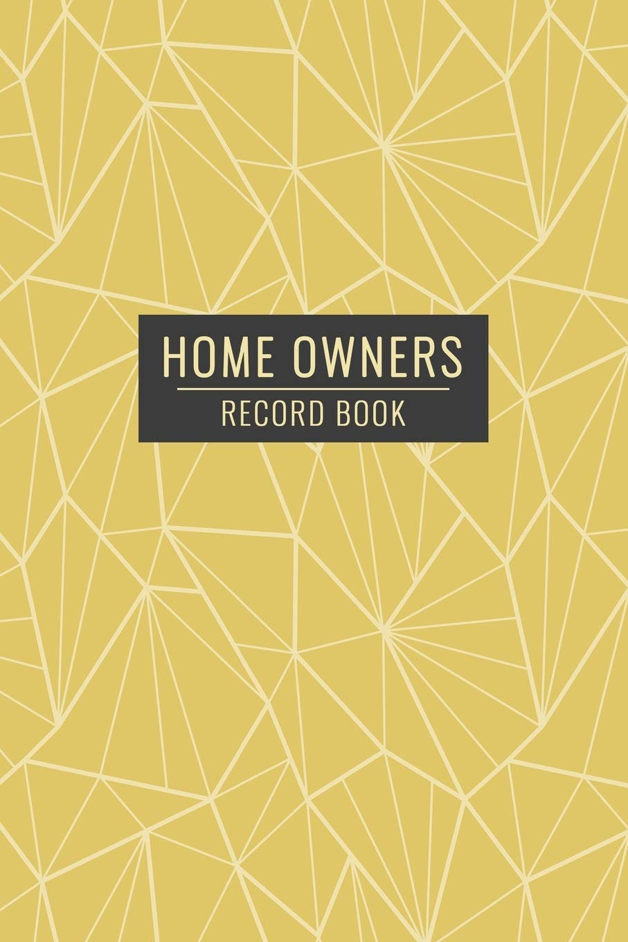 Home Owners Record Book: Keep Track of All Maintenance and Repairs of Your Home's Systems and Appliances - Record Upgrades and Home Improvements (Home Maintenance Log Books, Band 5) Hobbies & Crafts