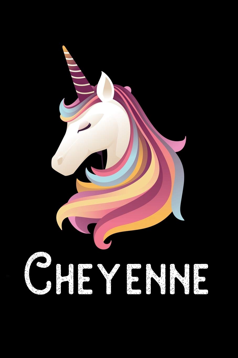 Cheyenne: Journal (Diary, Notebook) Personalized Custom Name Unicorn Birthday Gift for Girls and Women Novels & Short Stories