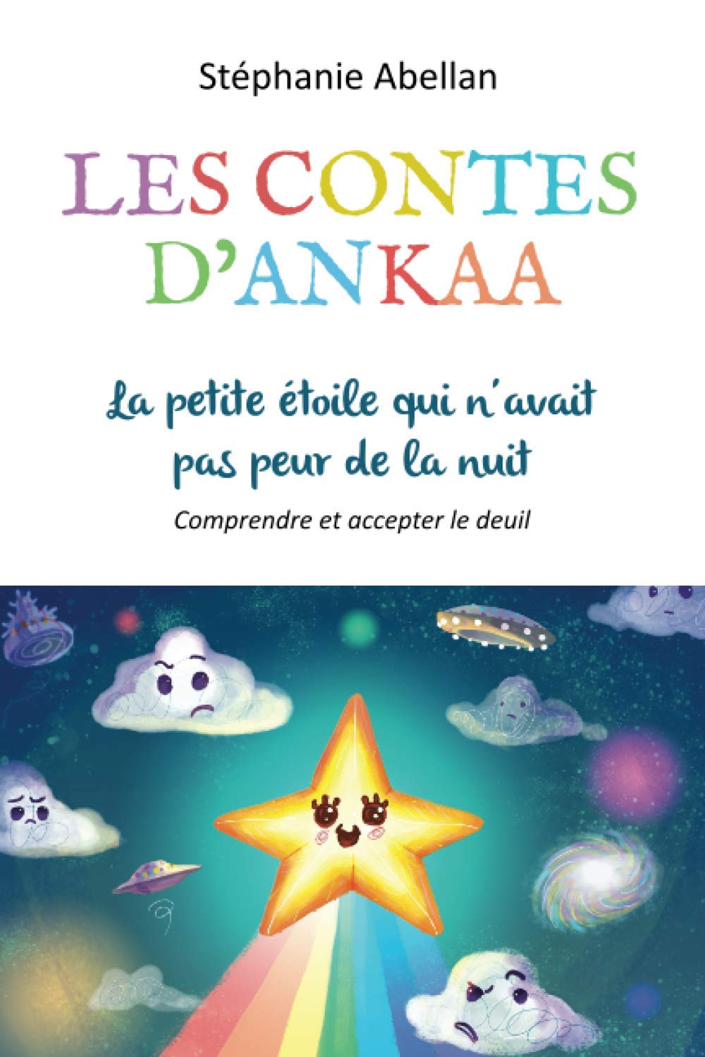 La petite étoile qui n'avait pas peur de la nuit: Comprendre et accepter le deuil book