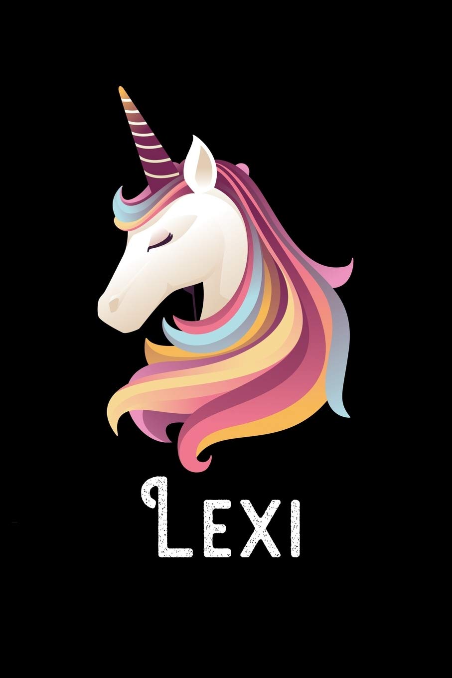 Lexi: Journal (Diary, Notebook) Personalized Custom Name Unicorn Birthday Gift for Girls and Women Fairy Tales & Legends