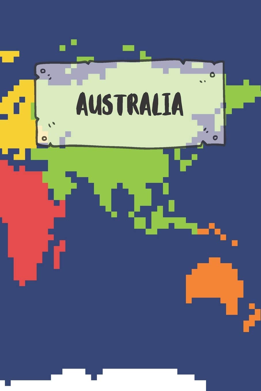 Australia: Ruled Travel Diary Notebook or Journey Journal - Lined Trip Pocketbook for Men and Women with Lines Books