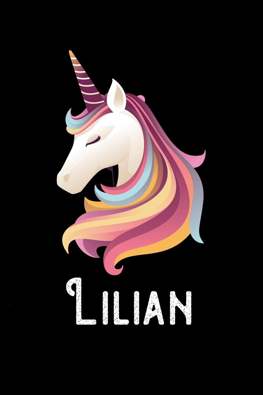 Lilian: Journal (Diary, Notebook) Personalized Custom Name Unicorn Birthday Gift for Girls and Women Fairy Tales & Legends