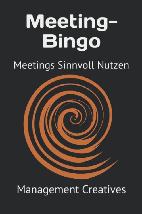 Meeting-Bingo: Zeit Sinnvoll Nutzen (Meeting: Zeit Sinnvoll Nutzen) Business, Finance & Career
