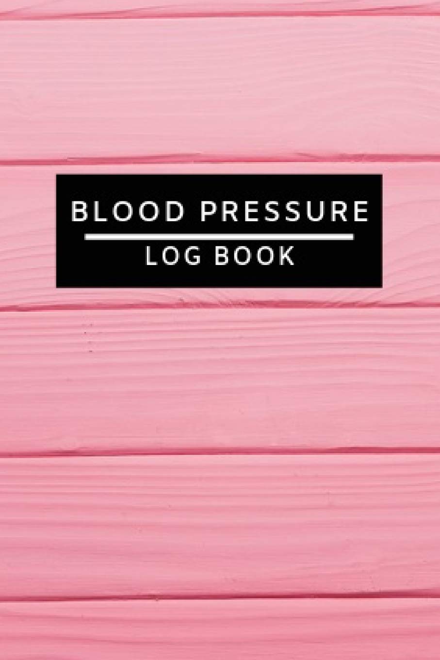 Blood Pressure Log Book: Daily Personal Blood Pressure Record Tracking Reading Log Book Journal 120 pages ..... (Medical Monitoring Health Diary Note book) Health, Nutrition & Fitness