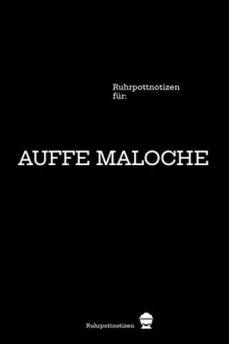 Ruhrpottnotizen - Maloche: Lustiges Ruhrgebiet Notizbuch - dotted Punktraster A5. Als Tagebuch, Journal, Ideenbuch, Buch Non-fiction
