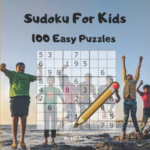 Sudoku For Kids 100 Easy Puzzles: Traveling Brain Building Fun with Numbers Leisure & Fun