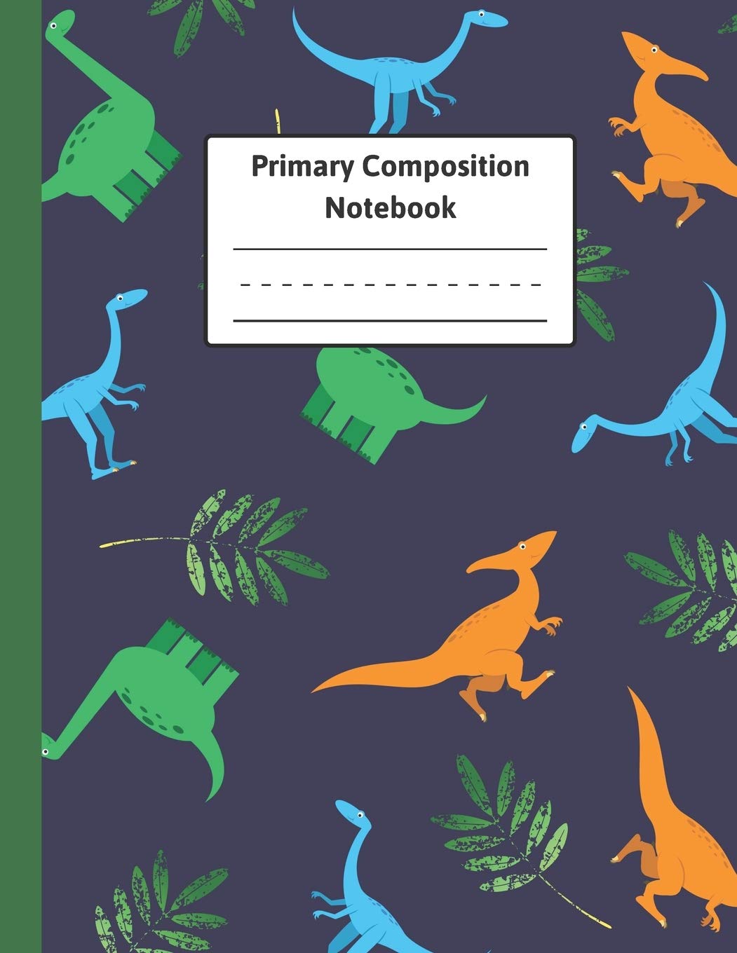 Primary Composition Notebook: Cute Dinosaur Primary Composition Notebook With Picture space Half Blank Bottom Lined Dotted Primary Journal For Kids - 120 Story Pages Mathematics