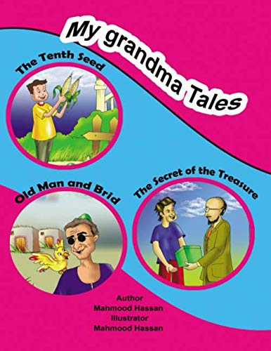 My grandma Tales: The Tenth Seed, Old Man and Brid, The Secret of the Treasure Education & Training