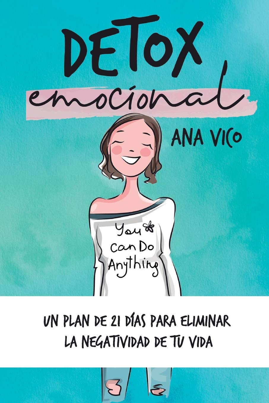 Detox emocional: Un plan de 21 días para eliminar la negatividad de tu vida book