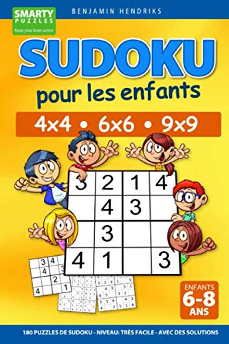 Sudoku pour les enfants 4x4 - 6x6 - 9x9 | 180 sudoku | Niveau: très facile | avec des solutions Leisure & Fun
