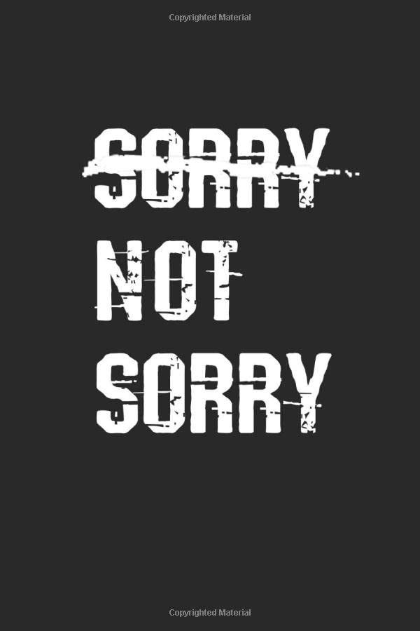 Sorry Not Sorry: Sarcastic People Blank Sketchbook Paper, Sarcastic People Notebook, Sarcastic People Sketch Book, Sarcastic People Gift - 6x9 - 100 Sketchbook Drawing Blank Paper Pages Books