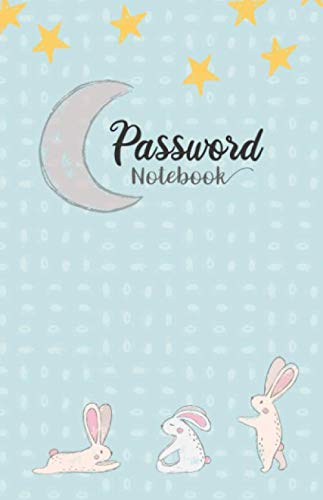 Password Notebook: Blank Password Notebook to help you remember password, email address, log in / usernames and website names : with Alphabetical Tabs ... logbook ) : cute rabbits and the moon cover book