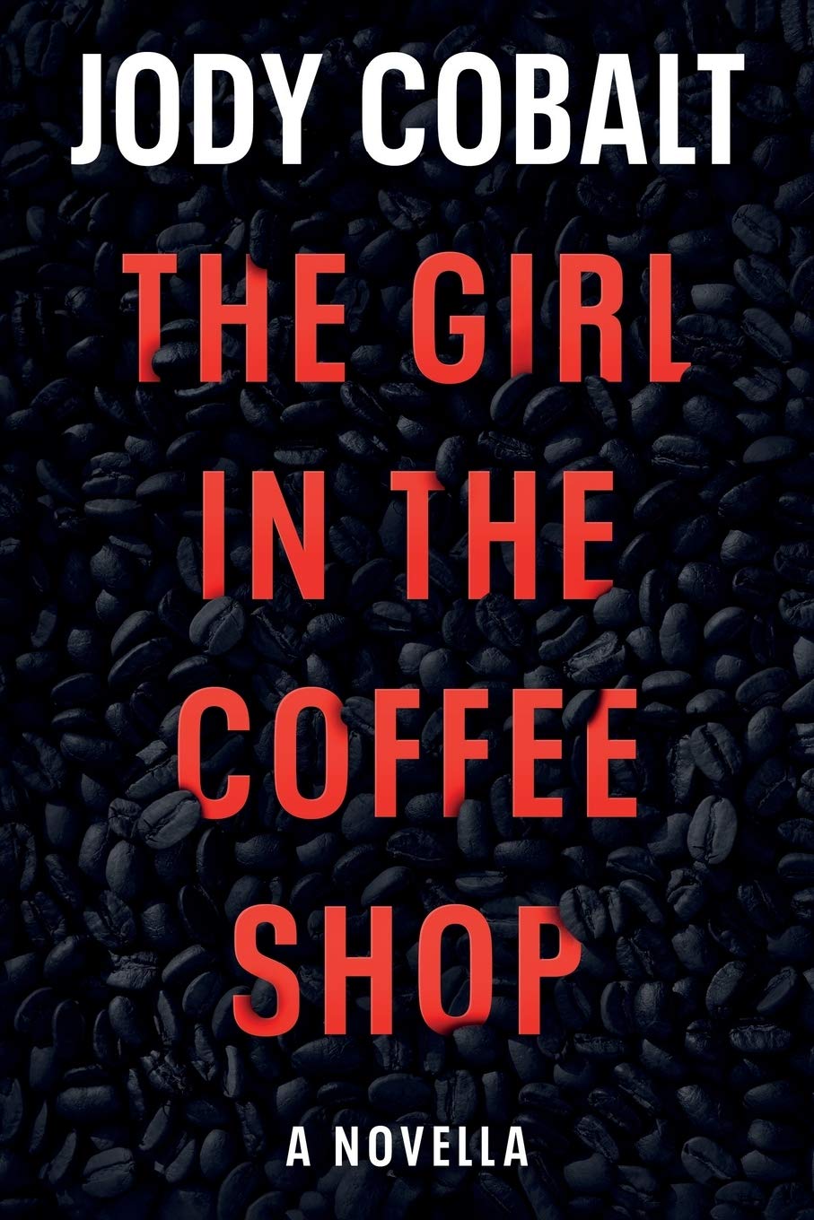 The Girl In The Coffee Shop Suspense & Thrillers