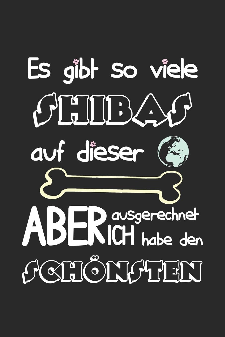 Eikland - Notes: Pet dog Beautifull Shiba of the world with bones German - Notebook 6x9 checkered Books