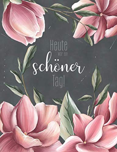 Mein Dankbarkeitstagebuch: Glückstagebuch für Mädchen und Frauen - für 1 Jahr - 190 Seiten - ca. 18,9 x 24,6 cm Lifestyle