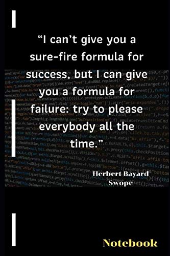 “I can’t give you a sure-fire formula for success, but I can . Notebook: Journal with inspirational quotes. 6x9 inches, 100 Blank pages, no bleed. ... for him and her on any ocuasion. Order today! Parents & Children