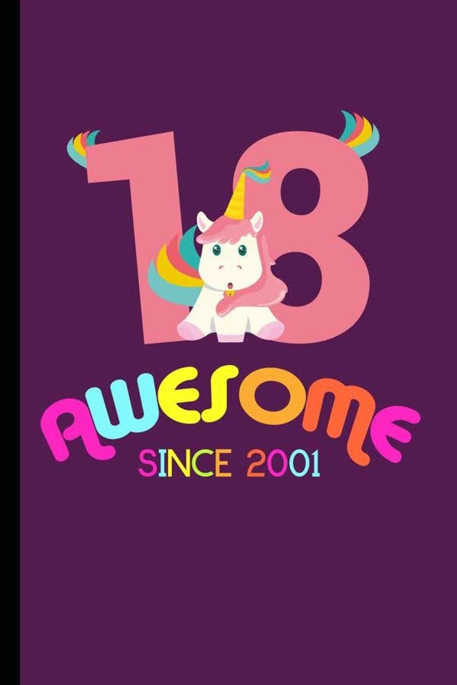 Awesome Since 2001: 18th Birthday Celebration Gift Awesome Since 2001 Party Birth Anniversary (6"x9") Lined notebook Journal to write in Tiptoi & Games
